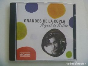 CD di Musica: CD DE FLAMENCO : GRANDES DE LA COPLA, MIGUEL DE MOLINA . 2002